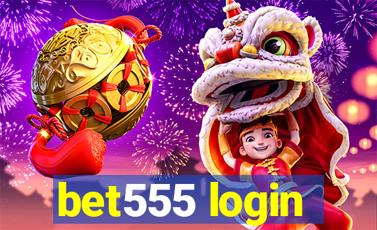 bet555 login